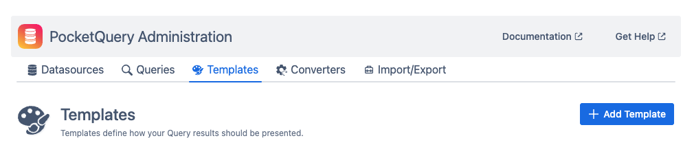 Screenshot of PocketQuery Administration with active Templates tab